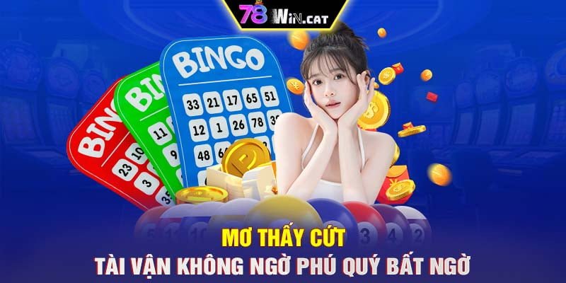 MƠ THẤY CỨT  – TÀI VẬN KHÔNG NGỜ PHÚ QUÝ BẤT NGỜ