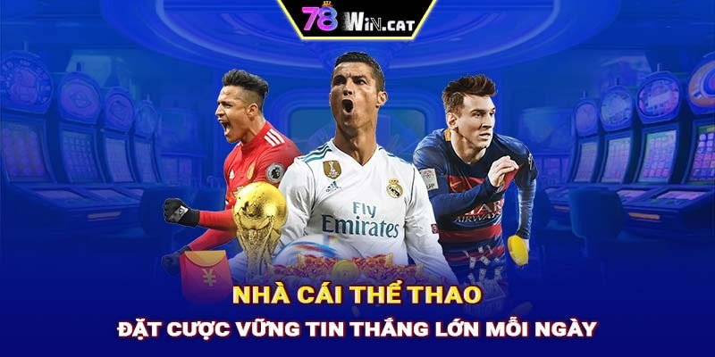 NHÀ CÁI THỂ THAO - ĐẶT CƯỢC VỮNG TIN THẮNG LỚN MỖI NGÀY