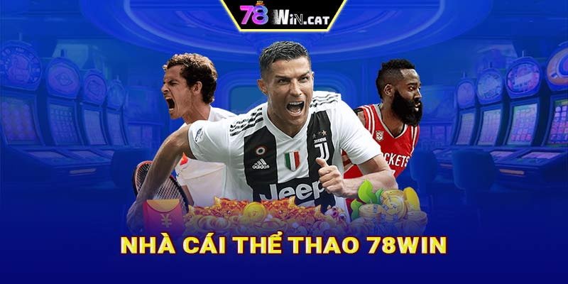 Nhà cái thể thao 78WIN