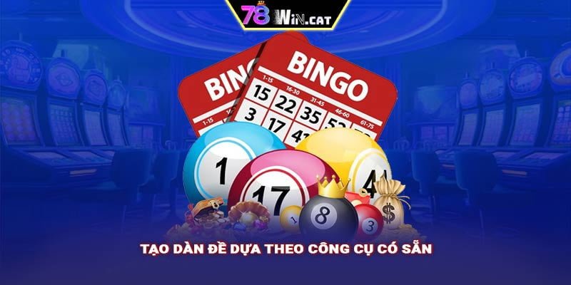 Tạo dàn đề dựa theo công cụ có sẵn