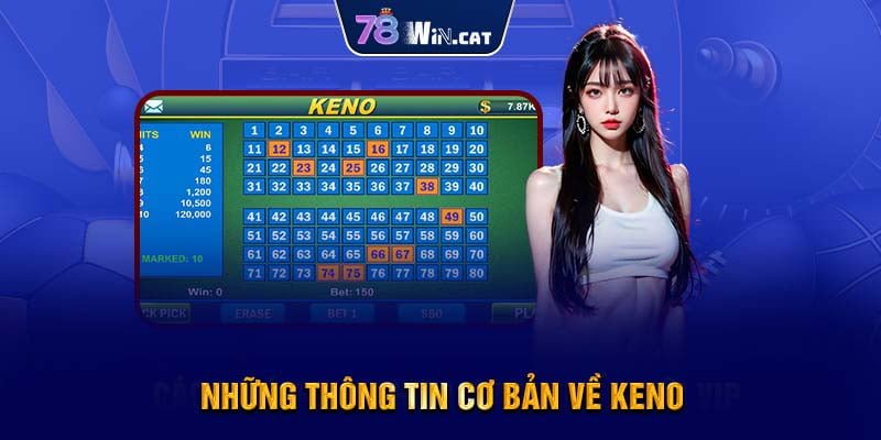 Những thông tin cơ bản về Keno 