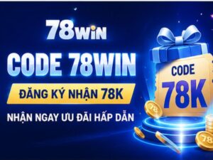 Code 78WIN Mới Nhất
